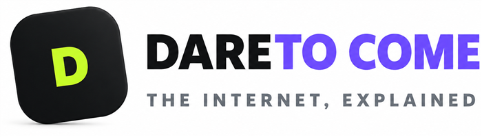 Dare To Come